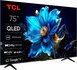 TCL 75T69C | 75" 4K UHD QLED TV | Dolby Vision & HDR10+ | Google TV_
